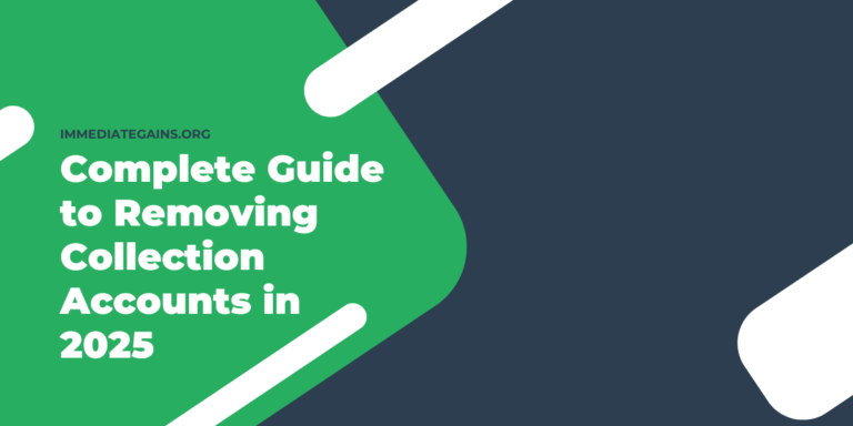 Complete Guide to Removing Collection Accounts in 2025